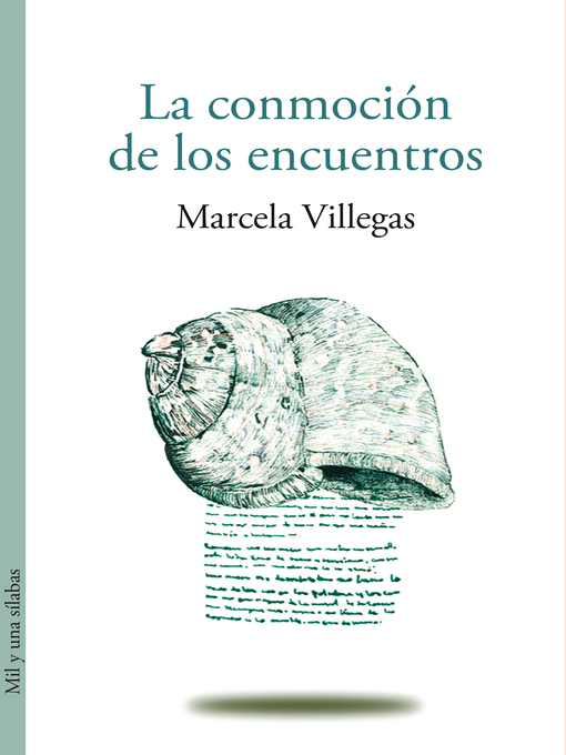 Title details for La conmoción de los encuentros by Marcela Villegas - Available